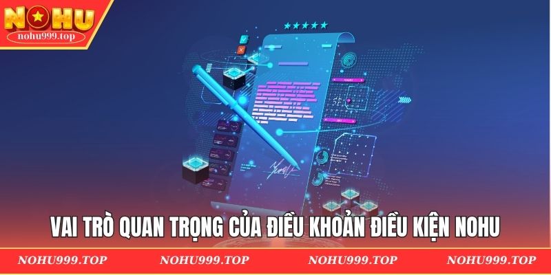 Vai trò quan trọng của điều khoản điều kiện NOHU
